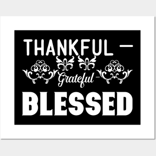 Thankful Blessed Posters and Art